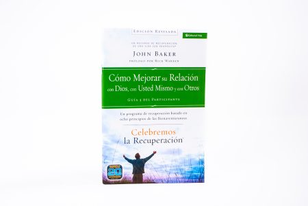 Libro Celebremos la Recuperación Guía 3: Cómo Mejorar su Relación con Dios, Con Usted Mismo y Con Otros