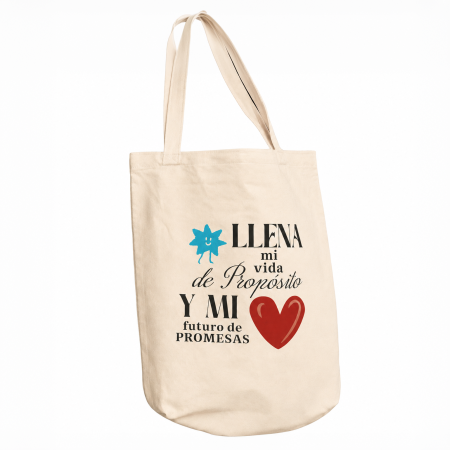 Tote Bag "LLena mi vida de propósito"